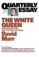 bokomslag Quarterly Essay 65 The White Queen