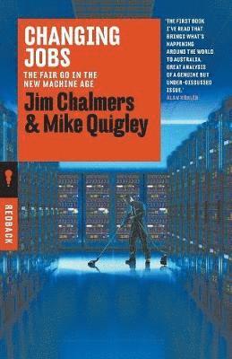 Changing Jobs: The Fair Go in the New Machine Age