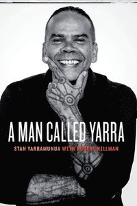bokomslag A Man Called Yarra