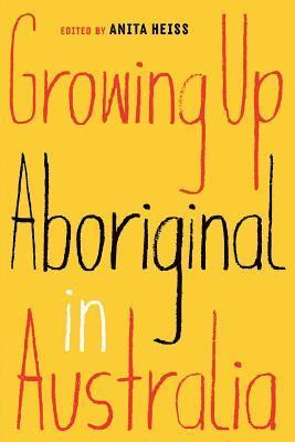 bokomslag Growing Up Aboriginal in Australia