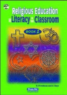 R.E. and Literacy in the Classroom: Bk.1 1
