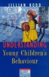 bokomslag Understanding Young Children's Behaviour