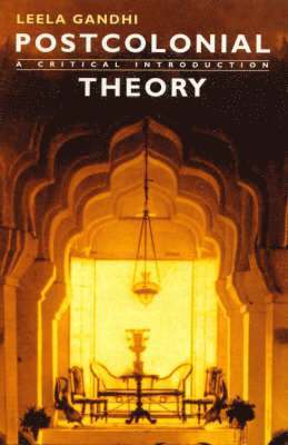 Leela Gandhi - Postcolonial Theory, Häftad