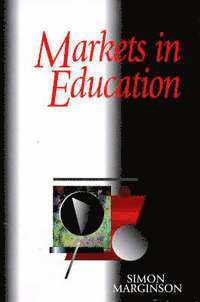 bokomslag Markets in Education