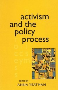 bokomslag Activism and the Policy Process
