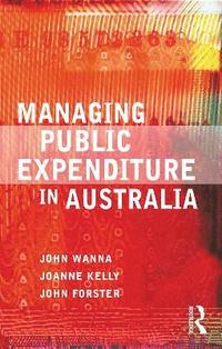 bokomslag Managing Public Expenditure in Australia