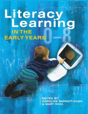 Caroline Barratt-Pugh, Mary Rohl - Literacy Learning in the Early Years, Häftad
