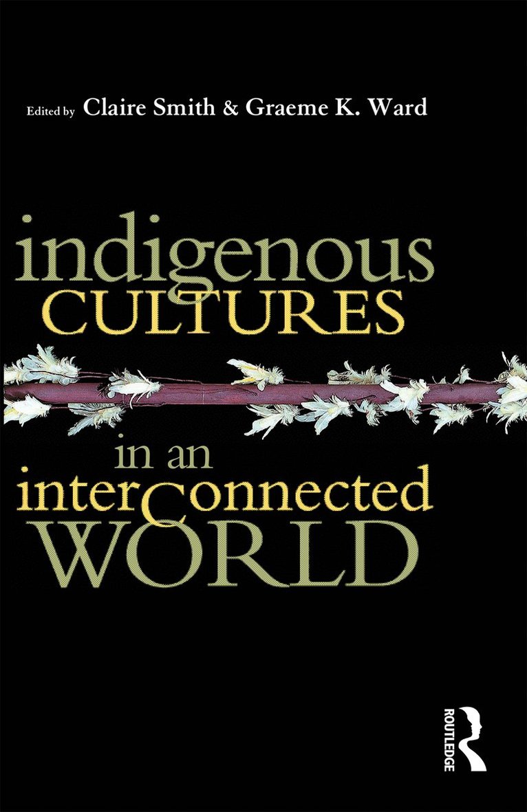 Indigenous Cultures in an Interconnected World 1