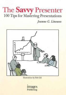 bokomslag The Savvy Presenter: 100 Tips for Mastering Preentations