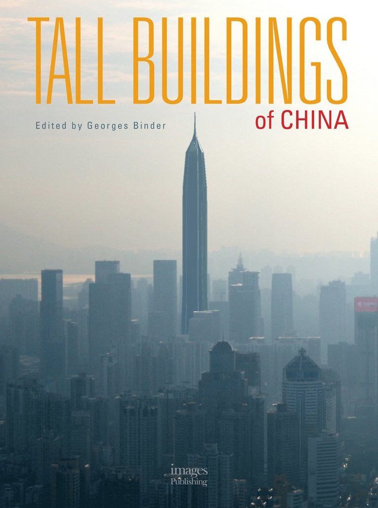 George Binder - Tall Buildings of China, Inbunden
