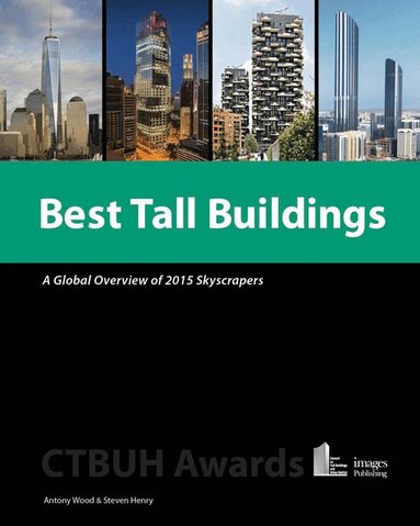 Antony Wood, Steven Henry - Best Tall Buildings, Inbunden