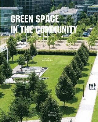 Deniz Aslan, Yossapon Boonsom - Green Space in the Community, Inbunden. Tillgänglighet: Lägg i varukorg