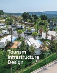 bokomslag Tourism Infrastructure Design