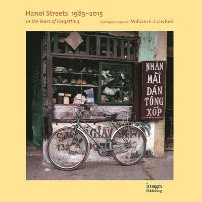 Hanoi Streets 1985-2015 1