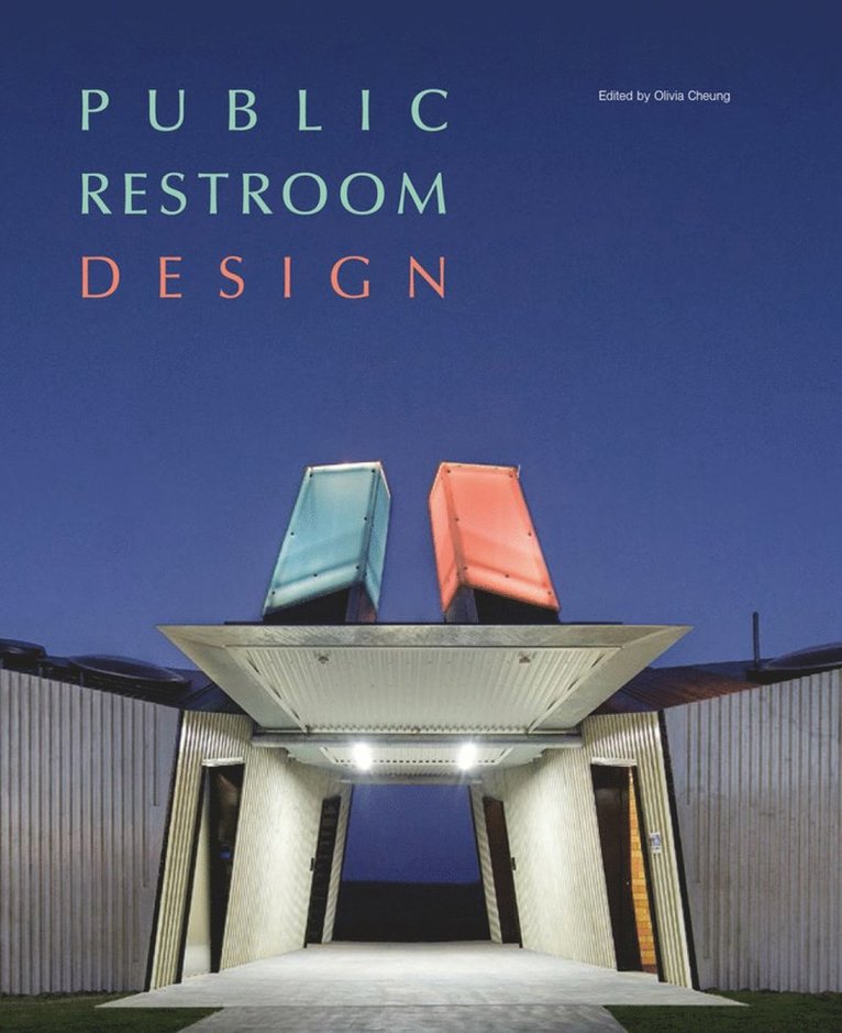 Jacky Suchail, Jacky Suchail - Public Restroom Design, Inbunden