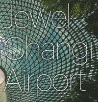 bokomslag Jewel Changi Airport
