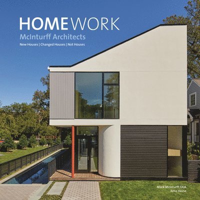 Mark McInturff, Julia Heine - HomeWork, Inbunden