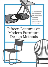 bokomslag Fifteen Lectures on Modern Furniture Design Methods