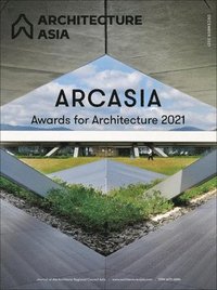 bokomslag Architecture Asia: ARCASIA Awards for Architecture 2021