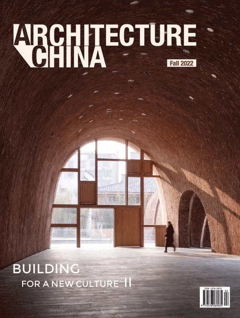 Architecture China: Building for a New Culture II 1