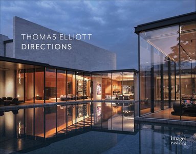 Thomas Elliott - Thomas Elliott: Directions, Inbunden