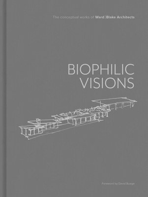 bokomslag Biophilic Visions