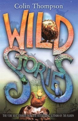 Colin Thompson - Wild Stories, Häftad