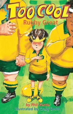 Phil Kettle - Rugby Great - Toocool Series, Häftad