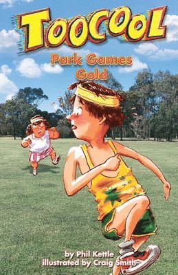 bokomslag Park Games Gold - TooCool Series
