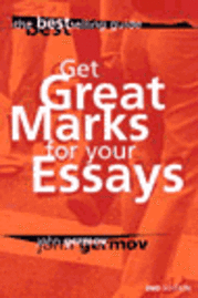 bokomslag Get Great Marks for Your Essays