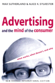 bokomslag Advertising and the Mind of the Consumer