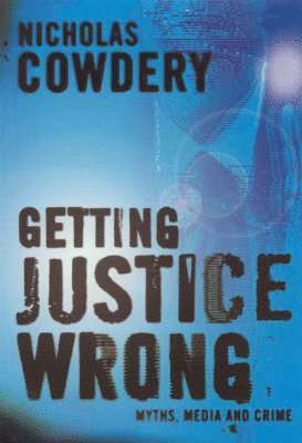 Getting justice wrong