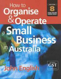 bokomslag How to Organise and Operate a Small Business in Australia