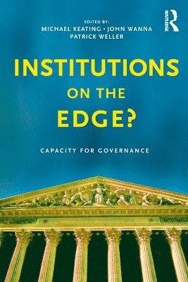 Institutions on the edge? 1