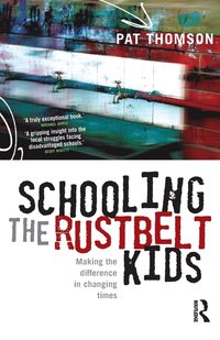 bokomslag Schooling The Rustbelt Kids