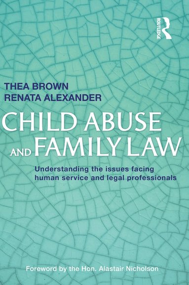 Thea Brown - Child Abuse and Family Law, Häftad