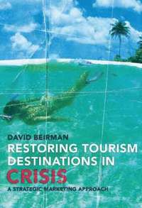 bokomslag Restoring Tourism Destinations in Crisis