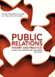 Jane Johnston, Clara Zawawi - Public Relations: Theory and Practice, Häftad