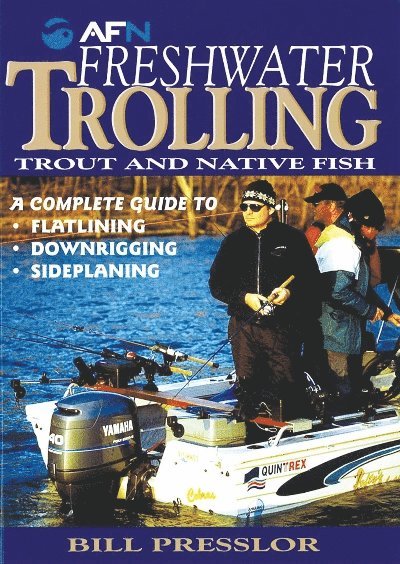Freshwater Trolling: Trout and Native Fish