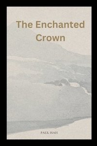 bokomslag Enchanted Crown