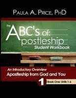 bokomslag The ABCs of Apostleship: Student Workbook, Book One