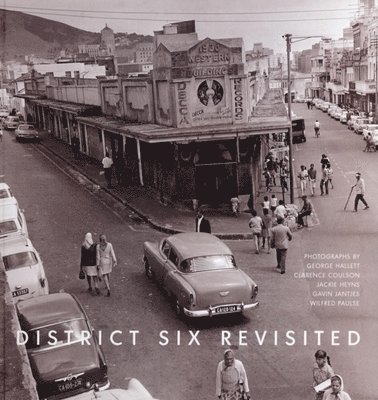 bokomslag District Six Revisited