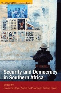 bokomslag Security and Democracy in Southern Africa