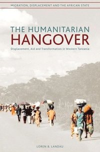bokomslag The humanitarian hangover