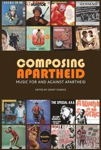bokomslag Composing Apartheid