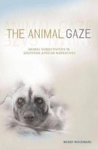 bokomslag The animal gaze