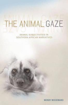 Wendy Woodward - animal gaze, Häftad