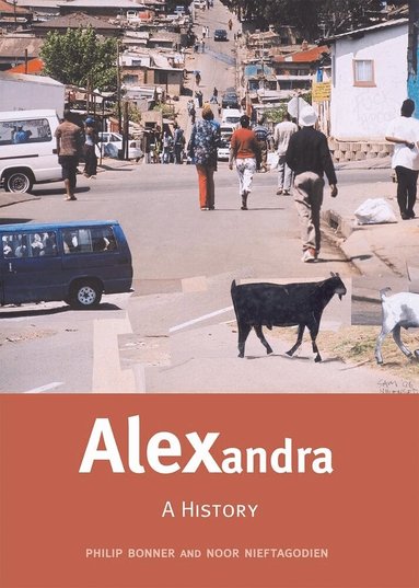 Noor Nieftagodien, Phil Bonner - Alexandra, Häftad