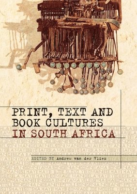bokomslag Print, Text and Book Cultures in South a