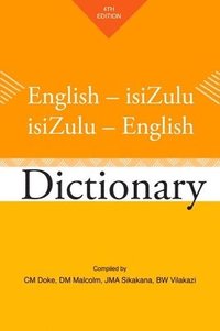bokomslag English-Isizulu / Isizulu-English Dictionary: Fourth Edition